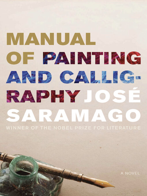 Title details for Manual of Painting and Calligraphy by José Saramago - Wait list